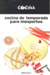 COCINA DE TEMPORADA PARA INEXPERTOS