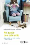 NO PUEDO CON ESTE NIÑO