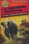 CAZADORES FURTIVOS, LOS
