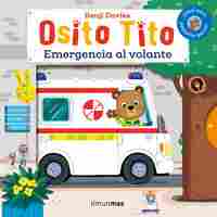 EMERGENCIA AL VOLANTE. OSITO TITO