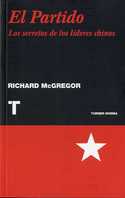 EL PARTIDO: LOS SECRETOS DE LOS LIDERES CHINOS