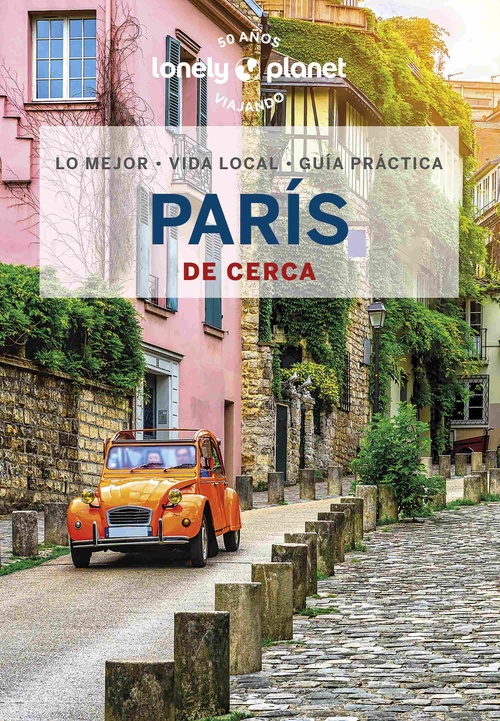 PARÍS DE CERCA. LONELY PLANET