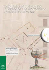 CATÁLOGO DE LOS PLANOS Y DIBUJOS DE LOS PROTOCOLOS NOTARIALES DE CÁDIZ