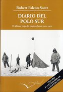 DIARIO DEL POLO SUR. EL ULTIMO VIAJE DEL CAPITAN SCOTT 1910-1912