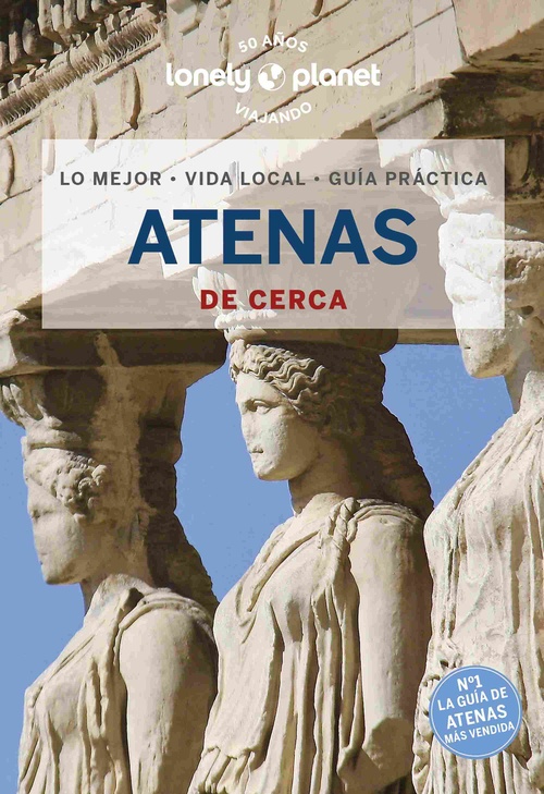 ATENAS DE CERCA. LONELY PLANET