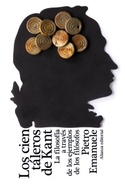 LOS CIEN TÁLEROS DE KANT. FILOSOFIA A TRAVES EJEMPLOS FILOSOFOS