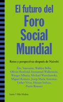 FUTURO DEL FORO SOCIAL MUNDIAL, EL