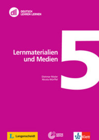 DLL 5. LERNMATERIALIEN UND MEDIEN (+ DVD)