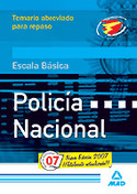 TEMARIO ABREVIADO PARA REPASO. POLICIA NACIONAL. ESCALA BASICA. 2007