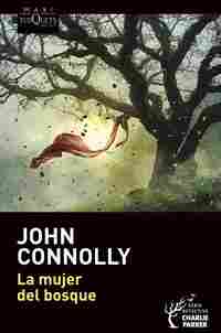 LA MUJER DEL BOSQUE (SERIE DETECTIVE CHARLIE PARKER)