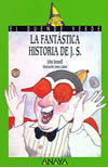 FANTASTICA HISTORIA DE J.S., LA