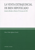 LA VENTA EXTRAJUDICIAL DEL BIEN HIPOTECADO.