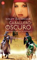 CABALLERO OSCURO. LA HERMANDAD DE LA ESPADA I