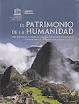 EL PATRIMONIO DE LA HUMANIDAD