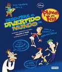 DESCUBRE EL DIVERTIDO MUNDO DE PHINEAS Y FERB