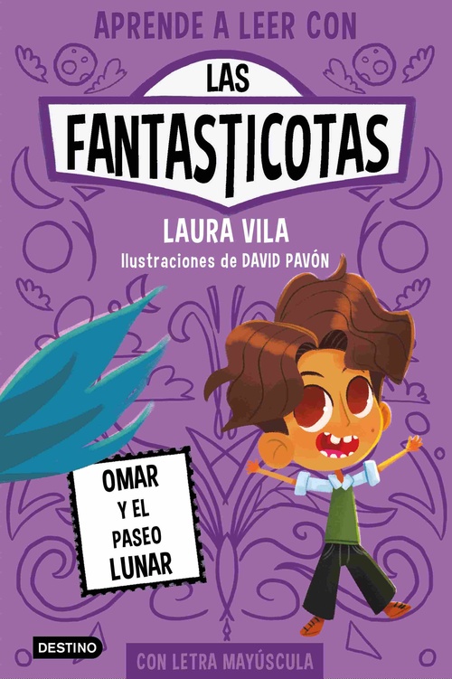 OMAR Y EL PASEO LUNAR. LAS FANTASTICOTAS, 3.