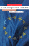 ISLAM UNA OPORTUNIDAD PARA EUROPA, EL