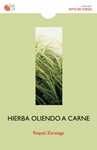 HIERBA OLIENDO A CARNE