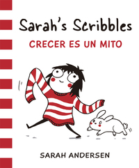 (7ª) SARAHŽS SCRIBBLES: CRECER ES UN MITO