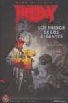 15. HELLBOY:  HUESOS DE LOS GIGANTES, LOS