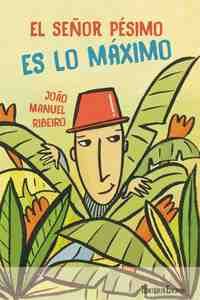 EL SEÑOR PESIMO ES LO MAXIMO
