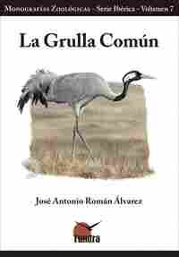 GRULLA COMUN, LA                                                                MONOGRAFIAS ZOOLOGIC