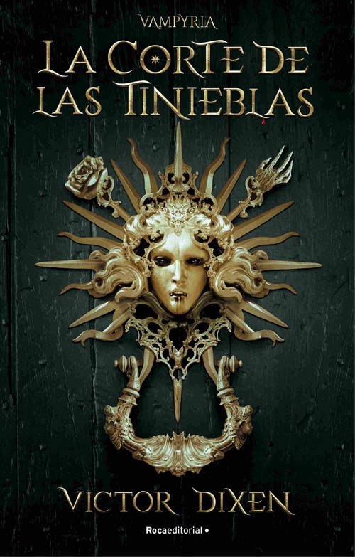 LA CORTE DE LAS TINIEBLAS. VAMPYRIA, 1