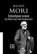 ESTAMPAS RUSAS. UN ALBUM DE IVAN TURGUENIEV