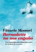 BERNADETTE NO NOS ENGAÑÓ