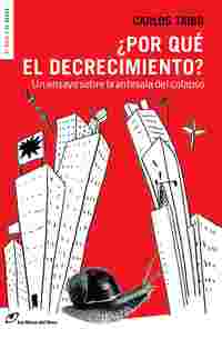 POR QUE EL DECRECIMIENTO