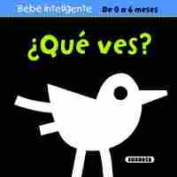 QUE VES?. BEBE INTELIGENTE