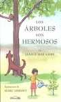 LOS ÁRBOLES SON HERMOSOS