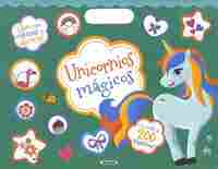 UNICORNIOS MÁGICOS. CON MÁS DE 200 PEGATINAS