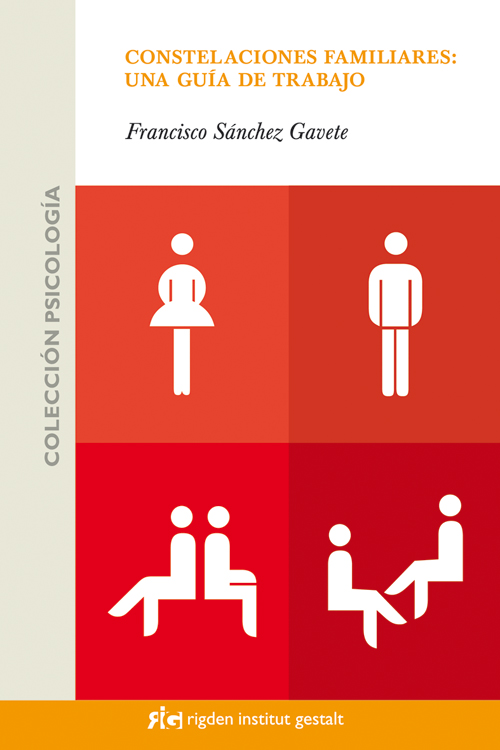 CONSTELACIONES FAMILIARES: UNA GUIA DE TRABAJO