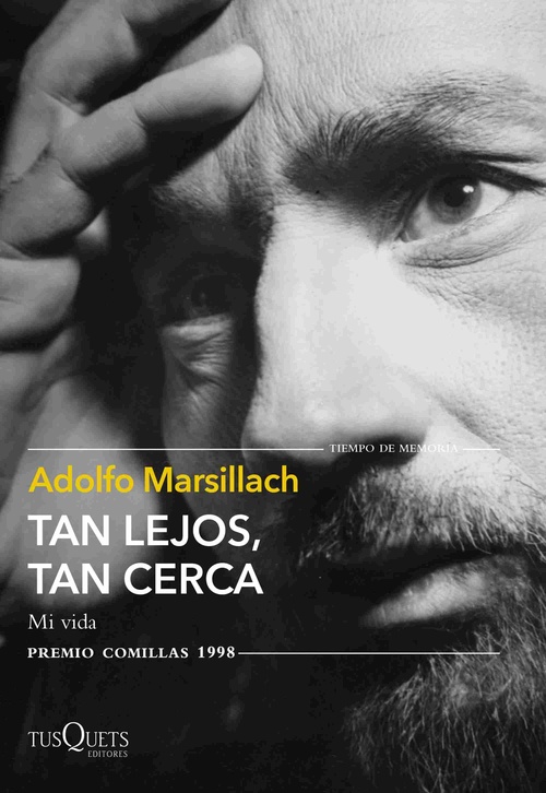 TAN LEJOS, TAN CERCA. MI VIDA (PREMIO COMILLAS 1998)
