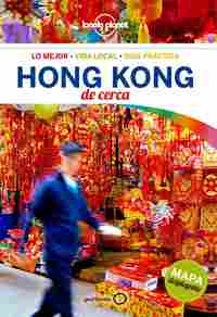 HONG KONG DE CERCA. LONELY PLANET