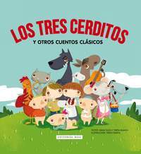 LOS TRES CERDITOS Y OTROS CUENTOS CLASICOS