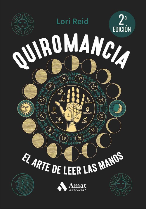 QUIROMANCIA. EL ARTE DE LEER LAS MANOS (2º ED)