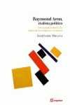 RAYMOND ARON REALISTA POLITICO
