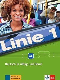 LINIE 1: A2 . DEUTSCH IN ALLTAG UND BERUF. ALUMNO+EJERCICIOS+DVD ROM