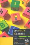 ESTA NOCHE TU DECIDES