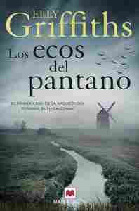 LOS ECOS DEL PANTANO. (PRIMER CASO RUTH GALLOWAY)