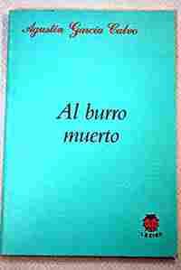 AL BURRO MUERTO