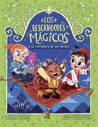9. LOS RESCATADORES MÁGICOS Y LA TOSTADORA DE LOS DESEOS