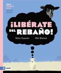 ¡LIBÉRATE DEL REBAÑO!