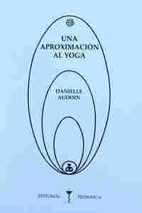 UNA APROXIMACION AL YOGA