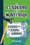 3. CUIDADO CON LOS ATRAPASOMBRAS