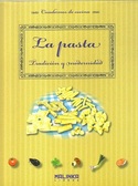 PASTA, LA -TRADICION Y MODERNIDA