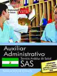 SIMULACROS DE EXAMEN. AUXILIAR ADMINISTRATIVO. SERVICIO ANDALUZ DE SALUD (SAS)
