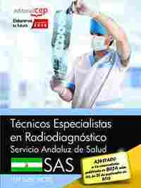 TEST. ESPECIFICOS. TÉCNICOS ESPECIALISTAS EN RADIODIAGNÓSTICO. SERVICIO ANDALUZ DE SALUD (SAS).